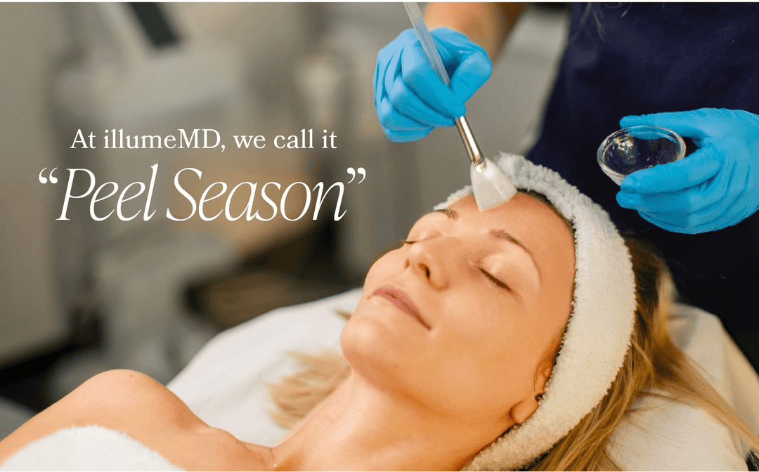 Reveal Your Best Skin This Fall: The Benefits of a Customized Chemical Peel Series - illumeMD